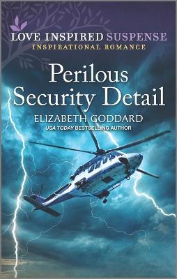 Perilous Security Detail - Elizabeth Goddard