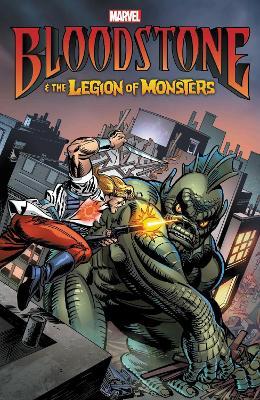 Bloodstone & the Legion of Monsters - Dan Abnett