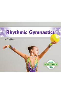 Rhythmic Gymnastics - Julie Murray