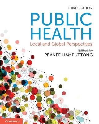 Public Health: Local and Global Perspectives - Pranee Liamputtong
