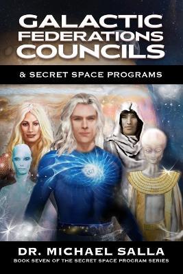 Galactic Federations, Councils & Secret Space Programs - Michael Salla