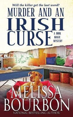 Murder and an Irish Curse - Melissa Bourbon
