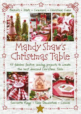 Mandy Shaw's Christmas Table - Mandy Shaw