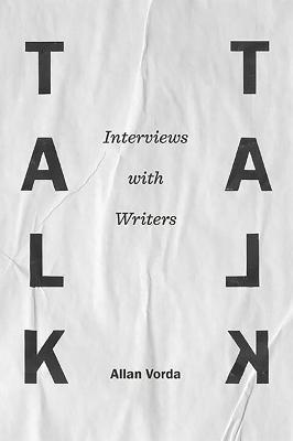 Talk Talk: Interviews with Writers - Allan Vorda