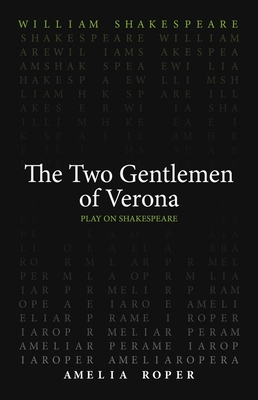 The Two Gentlemen of Verona - William Shakespeare