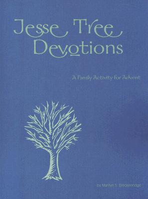 Jesse Tree Devotions - Marilyn S. Breckenridge