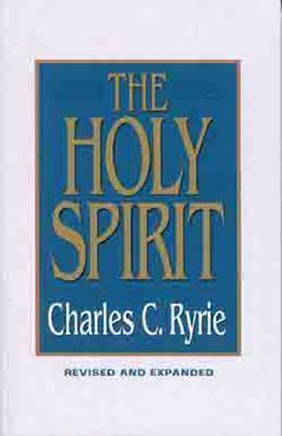 The Holy Spirit - Charles C. Ryrie