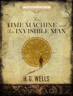 The Time Machine / The Invisible Man - H. G. Wells