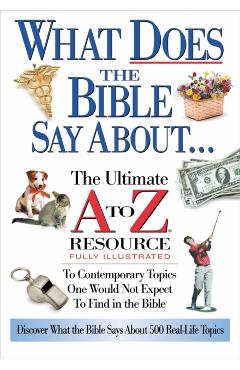 What Does the Bible Say About... - Thomas Nelson