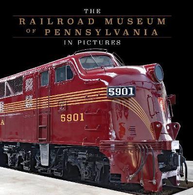 The Railroad Museum of Pennsylvania in Pictures - Patrick Morrison