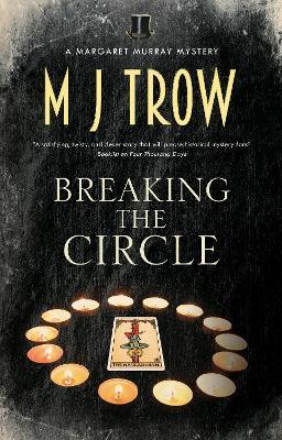 Breaking the Circle - M. J. Trow