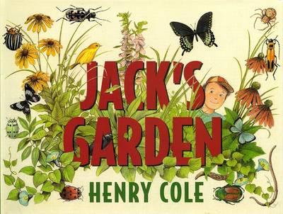 Jack's Garden - Henry Cole