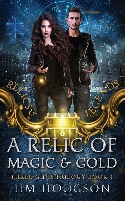 A Relic Of Magic And Gold - Hm Hodgson