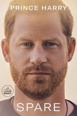 Spare - Prince Harry The Duke Of Sussex