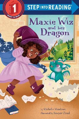 Maxie Wiz and Her Dragon - Michelle Meadows