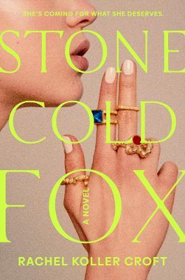 Stone Cold Fox - Rachel Koller Croft