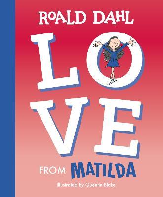 Love from Matilda - Roald Dahl