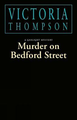 Murder on Bedford Street - Victoria Thompson