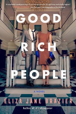 Good Rich People - Eliza Jane Brazier
