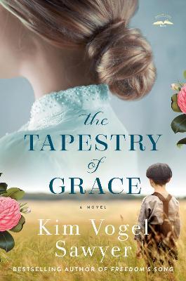 The Tapestry of Grace - Kim Vogel Sawyer
