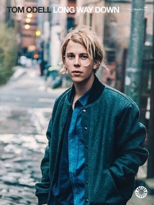 Tom Odell -- Long Way Down: Piano/Vocal/Guitar - Tom Odell
