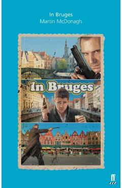 In Bruges - Martin Mcdonagh