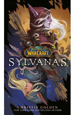Coperta cărții 'Sylvanas (World of Warcraft) - Christie Golden'