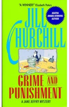 Grime and Punishment - Jill Churchill