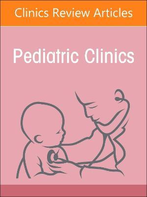 Pediatric Nephrology, an Issue of Pediatric Clinics of North America: Volume 69-6 - Tej Mattoo