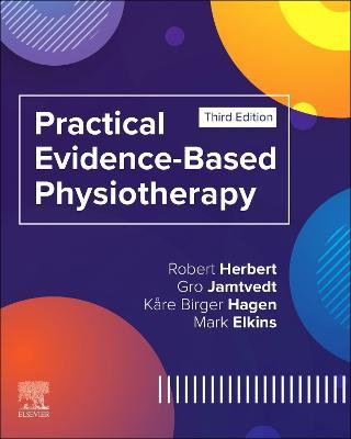 Practical Evidence-Based Physiotherapy - Robert Herbert
