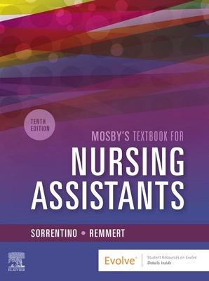 Mosby's Textbook for Nursing Assistants - Hard Cover Version - Sheila A. Sorrentino