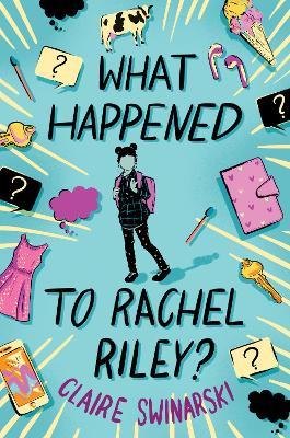 What Happened to Rachel Riley? - Claire Swinarski