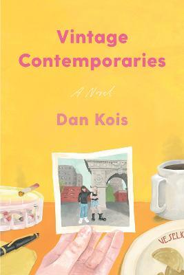 Vintage Contemporaries - Dan Kois