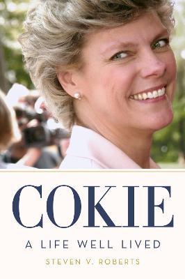 Cokie: A Life Well Lived - Steven V. Roberts