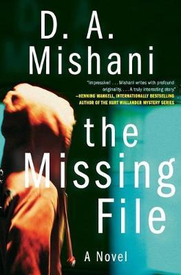 The Missing File - D. A. Mishani