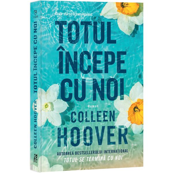 Totul incepe cu noi - Colleen Hoover