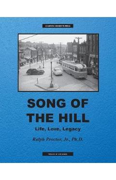 Coperta cărții 'Song of The Hill: Life, Love, Legacy - Ralph Proctor'