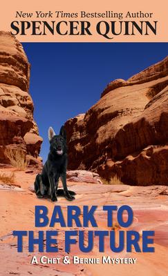 Bark to the Future - Spencer Quinn