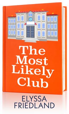 The Most Likely Club - Elyssa Friedland