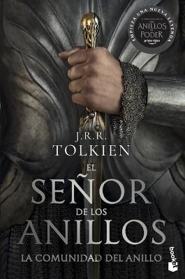 El Señor de Los Anillos 1. La Comunidad del Anillo (TV Tie-In) - The Lord of the Rings 1. the Fellowship of the Ring (TV Tie-In) (Spanish Edition) - J. R. R. Tolkien