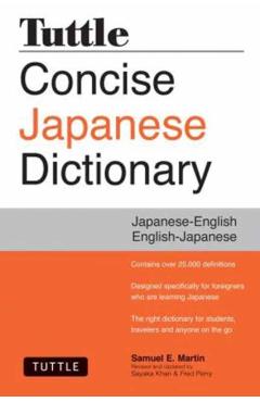 Tuttle Concise Japanese Dictionary: Japanese-English/English-Japanese - Samuel E. Martin