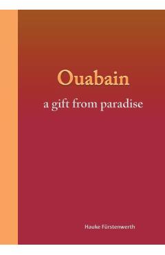 Ouabain: a gift from paradise - Hauke Fürstenwerth
