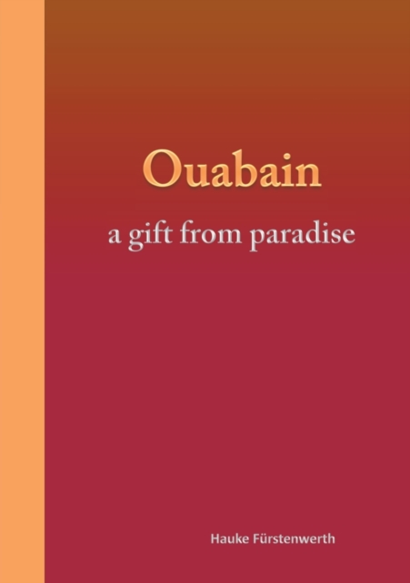 Ouabain: a gift from paradise - Hauke Fürstenwerth