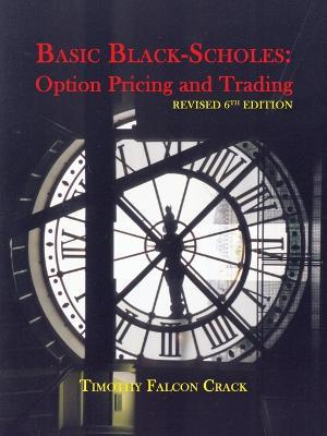 Basic Black-Scholes: Option Pricing and Trading - Timothy Falcon Crack