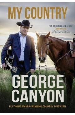 Coperta cărții 'My Country - George Canyon'
