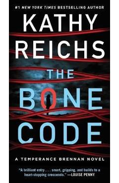 Poza produsului The Bone Code: A Temperance Brennan Novel - Kathy Reichs