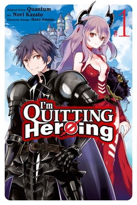 I'm Quitting Heroing, Vol. 1 - Quantum