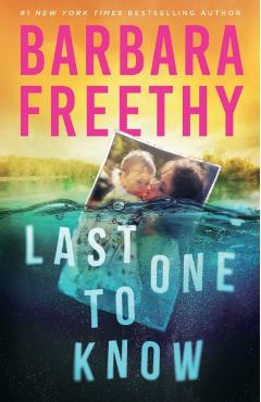 Last One To Know - Barbara Freethy