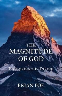 Coperta cărții 'The Magnitude of God - Brian Poe'