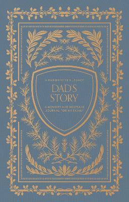 Dad's Story: A Memory and Keepsake Journal for My Family - Korie Herold